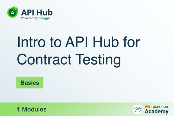 Intro to API Hub for Contract Testing
