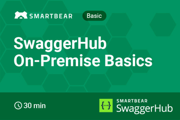 SwaggerHub On-Premise Basics