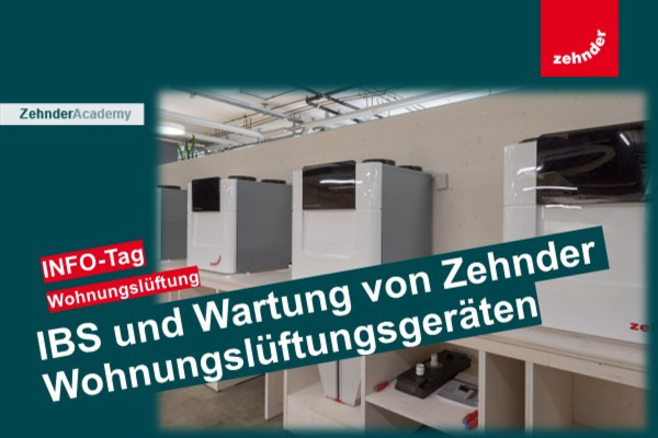 Basis 2: IBS und Wartung von Zehnder Wohnungslüftungsgeräten