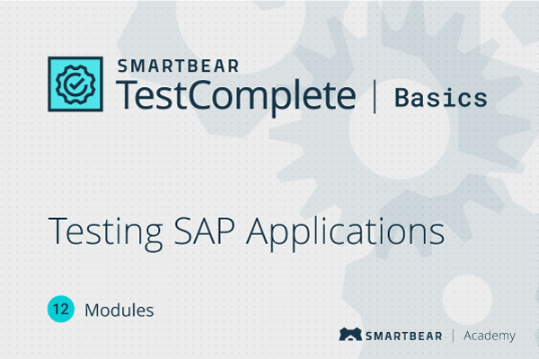 Testing SAP Applications with TestComplete